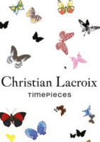 Laissez vous tenter par la collection Timepieces de Christian Lacroix - Cleor