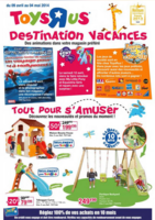 Nouveau prospectus : destination vacances - Toys R Us