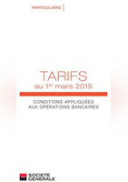 Retrouvez les tarifs au 1er mars 2015 - Société Générale