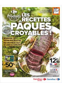 Prospectus Carrefour Drive LE MANS : LES RECETTES PÂQUES CROYABLES !