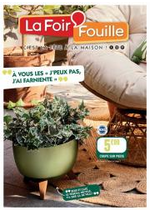 Prospectus La Foir'Fouille : C'est la Fete a la Maison!