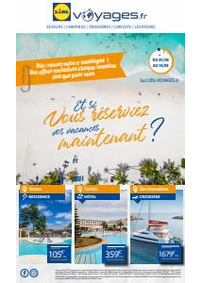 Prospectus Lidl VOUZIERS : Et si Vous Réserviez vos vacances Maintenant