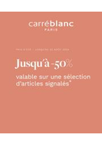 Jusqu’à -50% Carré Blanc! Promos et remises  : Jusqu’à -50% Carré Blanc!