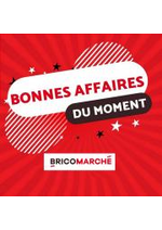 Prospectus Bricomarch&eacute; : Bonnes Affaires!