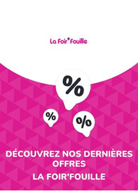 Prospectus La Foir'Fouille : Offres La Foir'Fouille