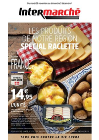 Prospectus Intermarché Hyper MORTEAU : LES PRODUITS DE NOTRE RÉGION SPECIAL RACLETTE