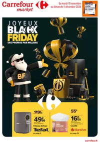 Prospectus Carrefour Market SARLAT LA CANEDA : JOYEUX BLACK FRIDAY DES PROMOS PAR MILLIERS