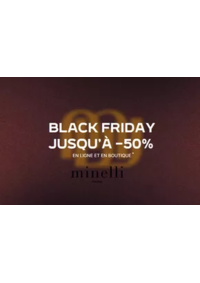 Prospectus Minelli Beaune : Black Friday : jusqu'à -50%