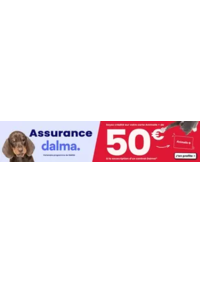 Prospectus Animalis Chaville : Animalis et Dalma vous offrent 50€ de crédit* sur votre carte de fidélité !