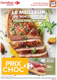 Prospectus Carrefour Market AMBERT : LE MEILLEUR DE NOS TERROIRS SPÉCIAL FOIRE AU GRAS