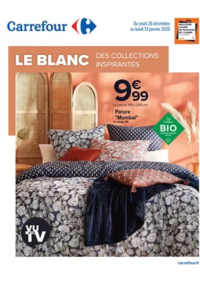 Prospectus Carrefour CHARENTON LE PONT : LE BLANC, DES COLLECTIONS INSPIRANTES