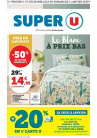 Prospectus Super U VERGEZE : Spécial Blanc