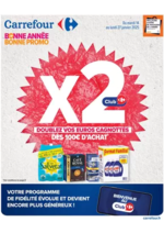 Prospectus Carrefour : BONNE ANNÉE BONNE PROMO - DOUBLEZ VOS EUROS CAGNOTTÉS