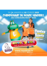 Prospectus Royal Kids : Championnat du monde de HandBall