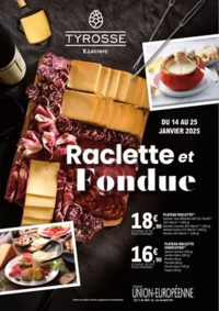 Prospectus E.Leclerc ST VINCENT DE TYROSSE : SPECIAL RACLETTE & FONDUE