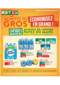 Prospectus Supermarchés Match Hettange-Grande : ACHETEZ EN GROS ÉCONOMISEZ EN GRAND !