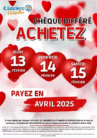 OPERATION CHEQUE DIFFERE FEVRIER - E.Leclerc