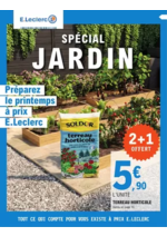 Prospectus Brico E.Leclerc : Spécial Jardin