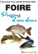 Prospectus Promocash : Foire poissons d'eau douce