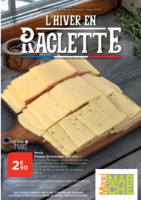 Prospectus Maximarché Sellieres : L'HIVER EN RACLETTE