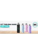 Prospectus Cigusto : KIT THELEMA NANO LOST VAPE