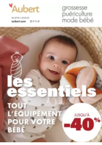 Prospectus Aubert : Les Essentiels - Tout l'équipement pour votre bébé