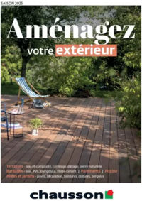 Prospectus Chausson Matériaux BOURGANEUF : Aménagez votre extérieur SAISON 2025