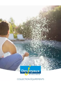 Prospectus Desjoyaux Piscines Belley : COLLECTION ÉQUIPEMENTS