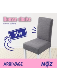 Prospectus Noz Chalette sur Loing : ARRIVAGE Housse chaise