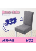 Prospectus NOZ : ARRIVAGE Housse chaise