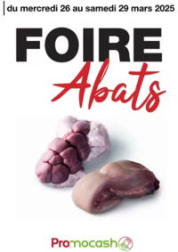 Prospectus Promocash Aulnoy lez Valenciennes : Foire Abats