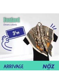 Prospectus Noz Sélestat : ARRIVAGE Foulard