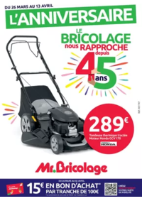 Prospectus Mr Bricolage La Celle Saint Cloud : L'ANNIVERSAIRE