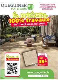 Prospectus Quéguiner matériaux Scaër : LE PRINTEMPS 100% TRAVAUX