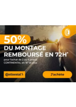 Promos et remises  : Du 14 avril au 1er juin 2025, obtenez le remboursement de 50% du montage en 72H, pour l'achat de 2 ou 4 pneus CONTINENTAL en 16" et plus !