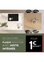 Prospectus  : usqu'au 31 mai, profitez d'une plaque à induction avec hotte intégrée pour 1€ de plus