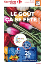 Prospectus Carrefour Market : LE GOÛT ÇA SE FÊTE