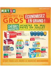 Prospectus Supermarchés Match Metz - Queuleu : ACHETEZ EN GROS ÉCONOMISEZ EN GRAND !
