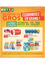 Prospectus Match : ACHETEZ EN GROS ÉCONOMISEZ EN GRAND !