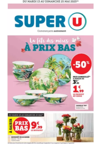Prospectus Super U MONTREUIL - R. NOUV. FRANCE : Catalogue Super U
