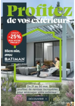 Prospectus Batiman : Profitez de vos extérieurs