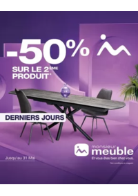Prospectus Monsieur meuble MERIGNAC : Vous avez jusqu’au 31 mai pour profiter de notre offre coup double !