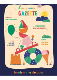 Prospectus Le Bonhomme de Bois Vincennes : La Super Gazette Ete 2025