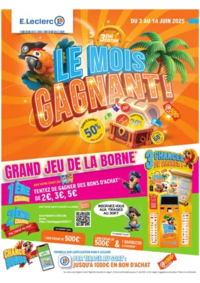 Prospectus E.Leclerc Saintes - Rue champagne St Georges : LE MOIS GAGNANT 3 (EX DM11)