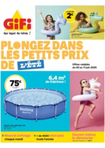 Prospectus Gifi : PLONGEZ DANS LES PETITS PRIX DE L’ÉTÉ