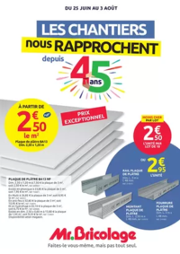 Prospectus Mr Bricolage ARGENTON SUR CREUSE : LES CHANTIERS NOUS RAPPROCHENT