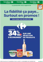 Prospectus Carrefour : LA FIDÉLITÉ ÇA PAYE... SURTOUT EN PROMOS !