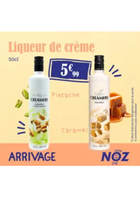 Prospectus Noz Lons : ARRIVAGE Liqueur de crème