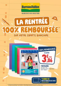 Prospectus Bureau Vallée - La Rochelle : 100% REMBOURSÉ SUR VOTRE COMPTE BANCAIRE
