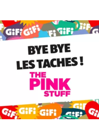 Prospectus Gifi FLOIRAC : Votre maison n’a jamais été aussi pink & clean ! Le kit The Pink Stuff, c’est LE secret pour tout fa